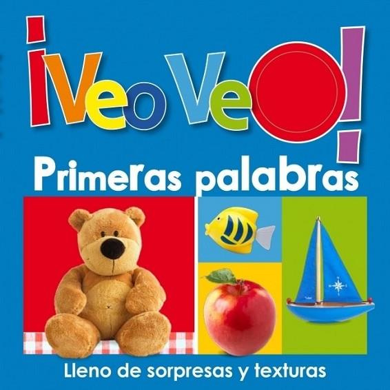 VEO VEO : PRIMERAS PALABRAS | 9788448830885 | AUTORES VARIOS | Librería Castillón - Comprar libros online Aragón, Barbastro