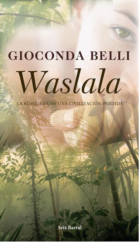 WASLALA | 9788432296789 | BELLI, GIOCONDA | Librería Castillón - Comprar libros online Aragón, Barbastro