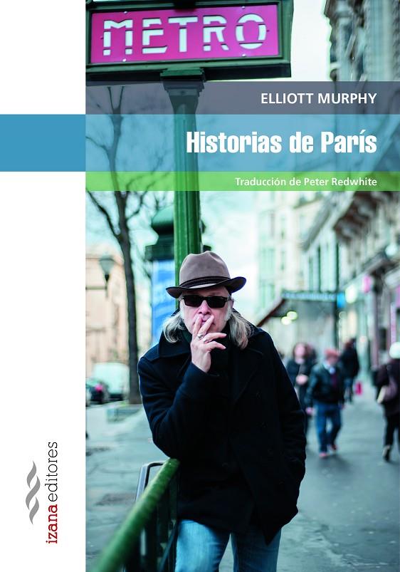 Historias de París | 9788494572722 | Murphy, Elliott | Librería Castillón - Comprar libros online Aragón, Barbastro