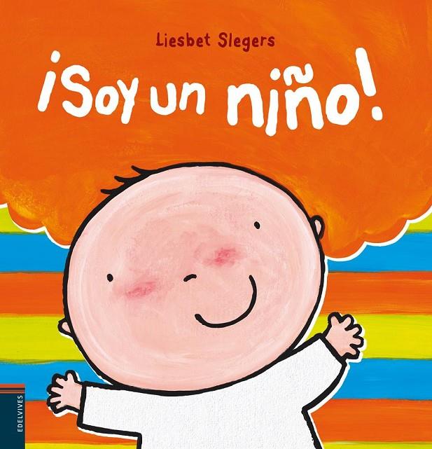 ¡Soy un niño! | 9788426388148 | SLEGERS, LIESBET | Librería Castillón - Comprar libros online Aragón, Barbastro