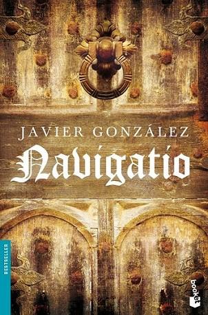 NAVIGATIO - BOOKET | 9788408091851 | GONZÁLEZ, JAVIER | Librería Castillón - Comprar libros online Aragón, Barbastro