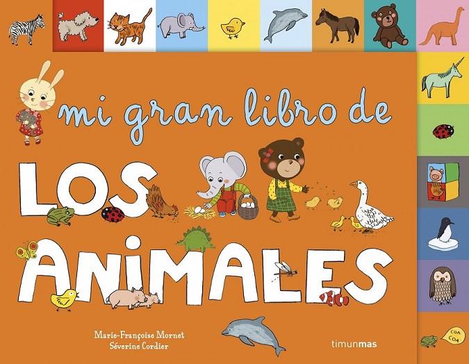 Mi gran libro de los animales | 9788408126157 | Mornet, Marie-Françoise Mornet | Librería Castillón - Comprar libros online Aragón, Barbastro