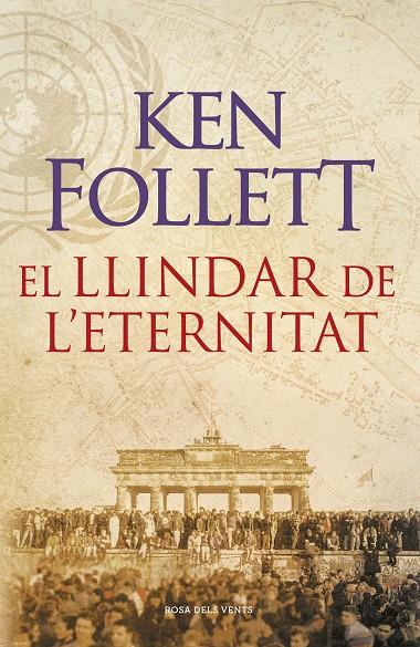El llindar de l'eternitat (The Century 3) | 9788415961079 | Follett, Ken | Librería Castillón - Comprar libros online Aragón, Barbastro