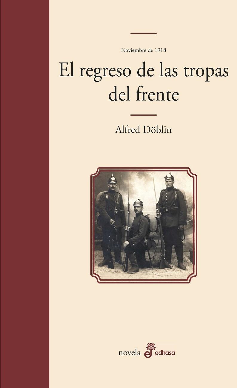 REGRESO DE LAS TROPAS DEL FRENTE | 9788435010474 | DOBLIN, ALFRED | Librería Castillón - Comprar libros online Aragón, Barbastro
