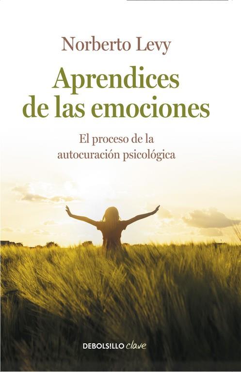 Aprendices de las emociones | 9788490623565 | Levy, Norberto | Librería Castillón - Comprar libros online Aragón, Barbastro