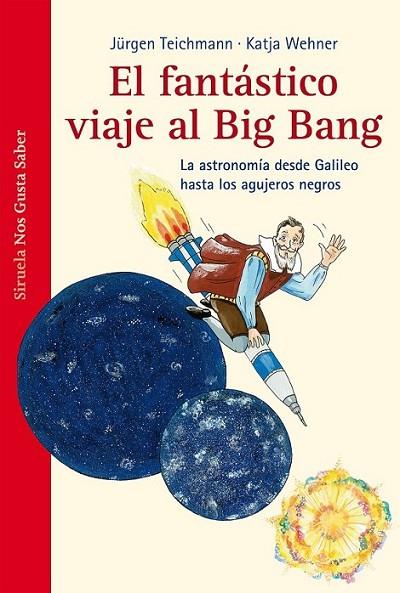 fantástico viaje  al Big Bang, El | 9788415723394 | Teichmann, Jürgen | Librería Castillón - Comprar libros online Aragón, Barbastro