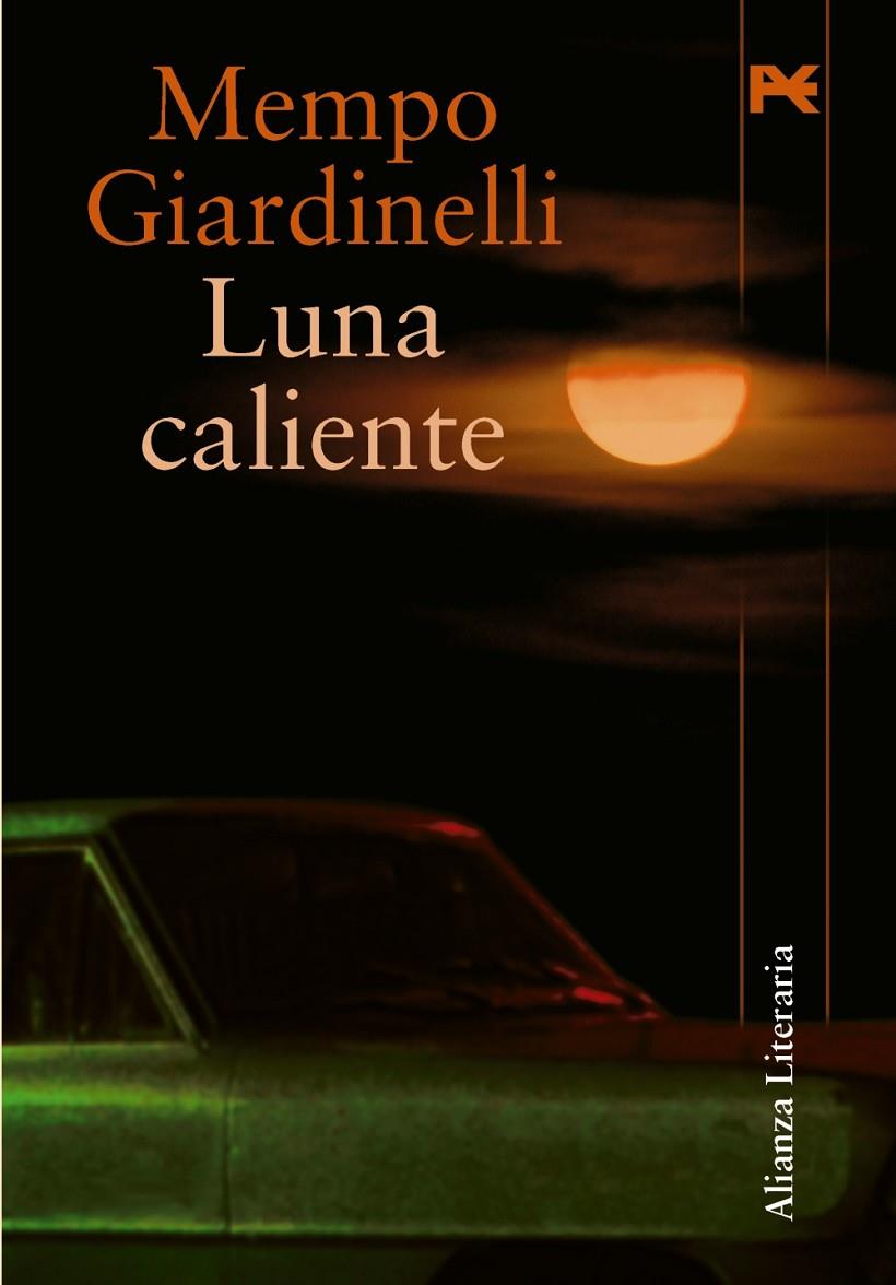 LUNA CALIENTE | 9788420651866 | GIARDINELLI, MEMPO | Librería Castillón - Comprar libros online Aragón, Barbastro
