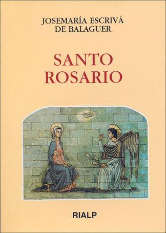 SANTO ROSARIO | 9788432134432 | ESCRIVA DE BALAGUER, JOSEMARIA | Librería Castillón - Comprar libros online Aragón, Barbastro