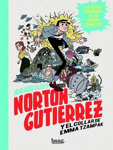 Norton Gutiérrez y el collar de Emma Tzampak | 9788415051848 | Sáenz Valiente, Juan | Librería Castillón - Comprar libros online Aragón, Barbastro