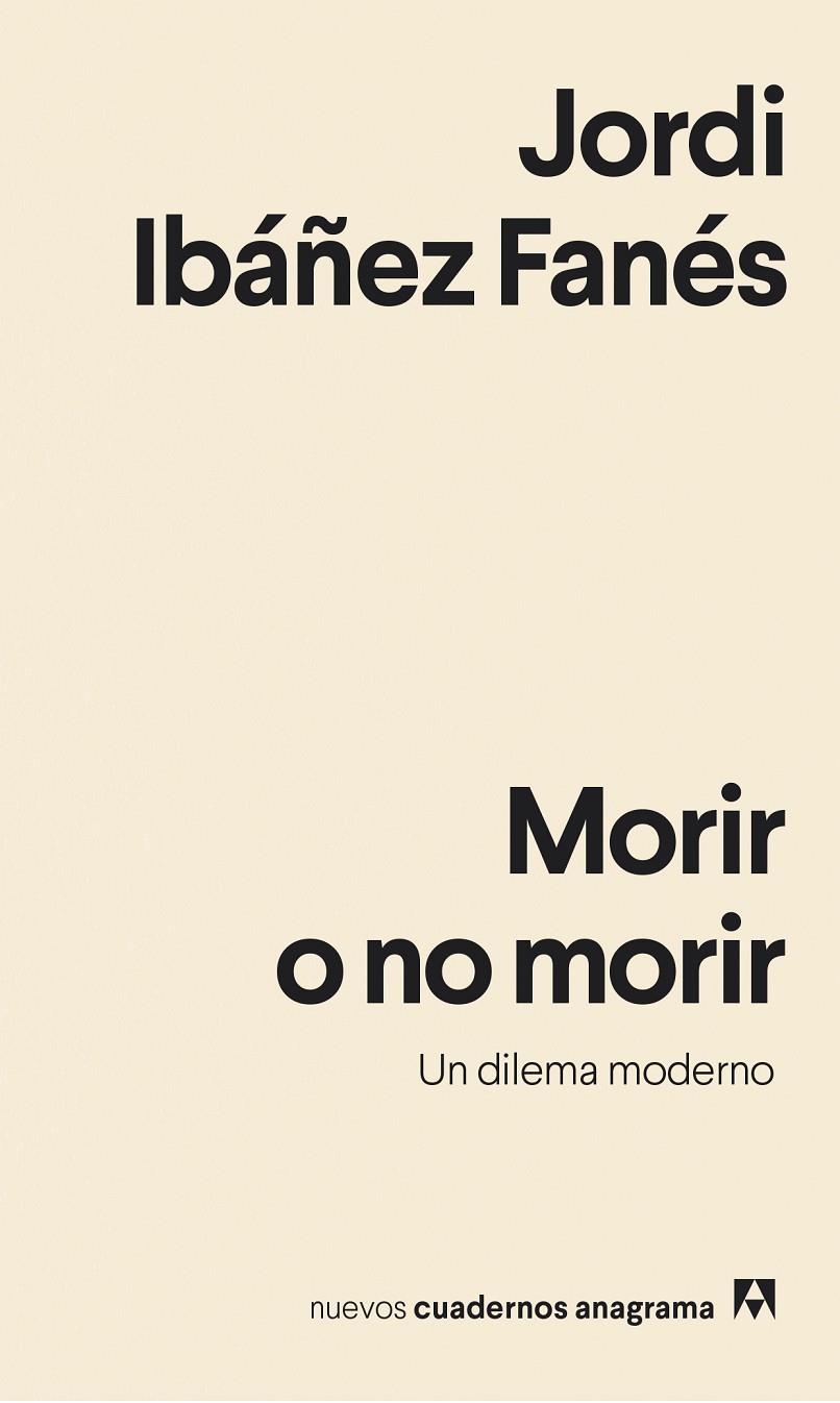 Morir o no morir | 9788433916358 | Ibáñez Fanés, Jordi | Librería Castillón - Comprar libros online Aragón, Barbastro