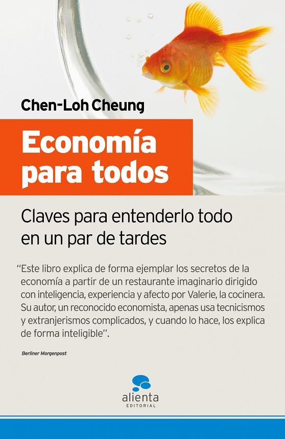 Economía para todos | 9788493562670 | Lo-Cheung, Chen | Librería Castillón - Comprar libros online Aragón, Barbastro
