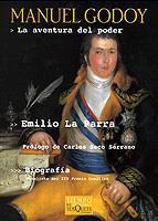 MANUEL GODOY : LA AVENTURA DEL PODER | 9788483104057 | LA PARRA, EMILIO | Librería Castillón - Comprar libros online Aragón, Barbastro