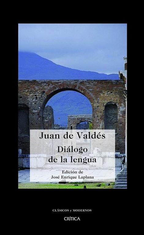 DIÁLOGO DE LA LENGUA | 9788498920796 | VALDES, JUAN DE | Librería Castillón - Comprar libros online Aragón, Barbastro
