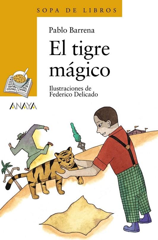 TIGRE MAGICO, EL (SOPA DE LIBROS) | 9788466706155 | BARRENA, PABLO | Librería Castillón - Comprar libros online Aragón, Barbastro