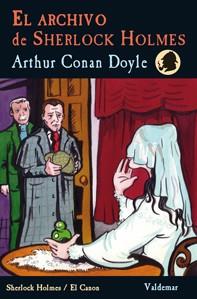 El archivo de Sherlock Holmes | 9788477028277 | Doyle, Arthur Conan | Librería Castillón - Comprar libros online Aragón, Barbastro