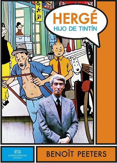 Hergé., hijo de Tintín | 9788494169199 | Peeters, Benoît | Librería Castillón - Comprar libros online Aragón, Barbastro
