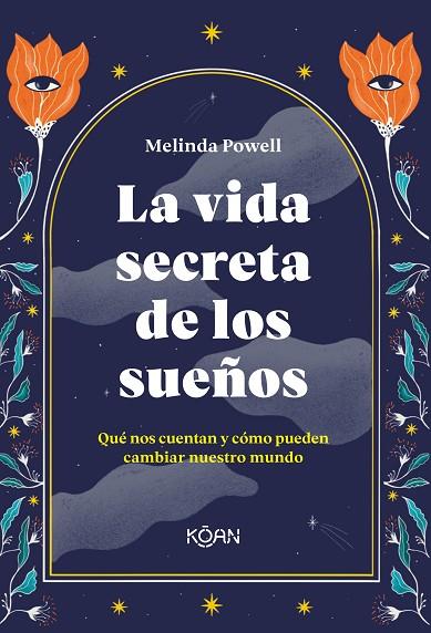 La vida secreta de los sueños | 9788418223365 | Powell, Melinda | Librería Castillón - Comprar libros online Aragón, Barbastro