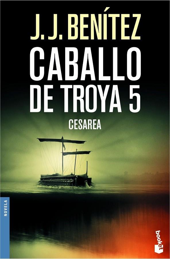 CESAREA. CABALLO DE TROYA 5 (BOOKET) | 9788408061946 | BENITEZ, JUAN JOSE | Librería Castillón - Comprar libros online Aragón, Barbastro