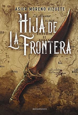 Hija de La Frontera - Premio Minotauro 2023 | 9788445014639 | Moreno Vizuete, Asier | Librería Castillón - Comprar libros online Aragón, Barbastro