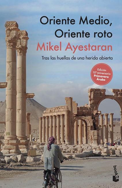 Oriente Medio, Oriente roto | 9788499429847 | Ayestaran, Mikel | Librería Castillón - Comprar libros online Aragón, Barbastro