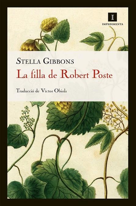 FILLA DE ROBERT POSTE, LA | 9788415130413 | GIBBONS, STELLA | Librería Castillón - Comprar libros online Aragón, Barbastro