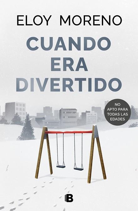Cuando era divertido | 9788466673303 | Moreno, Eloy | Librería Castillón - Comprar libros online Aragón, Barbastro