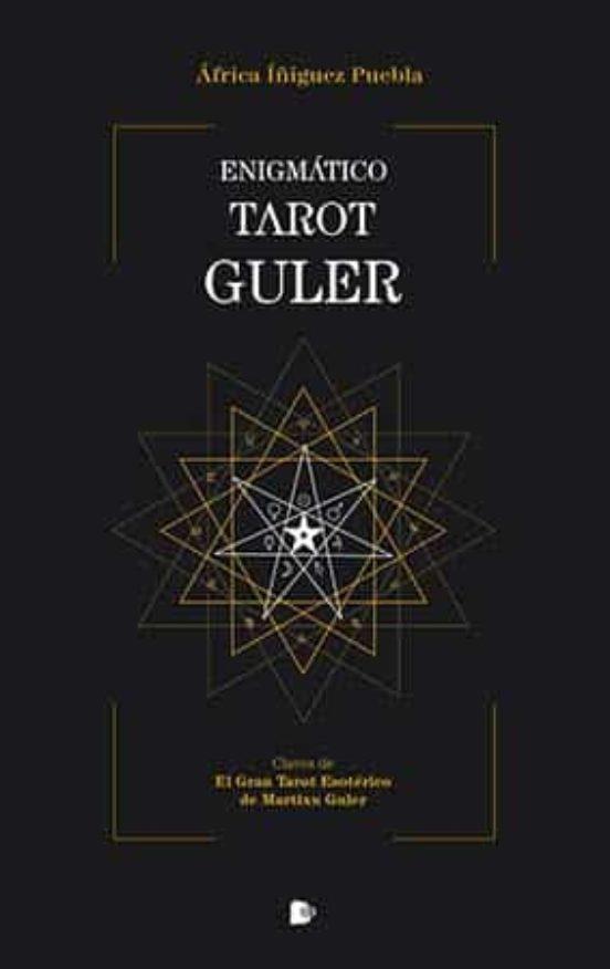 Enigmático Tarot Guler | 9788412186581 | Íñiguez Puebla, África | Librería Castillón - Comprar libros online Aragón, Barbastro