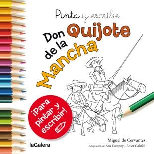 Pinta y escribe Don Quijote de la Mancha | 9788424657628 | Campoy, Ana | Librería Castillón - Comprar libros online Aragón, Barbastro