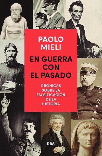 En guerra con el pasado | 9788491872269 | Mieli Paolo | Librería Castillón - Comprar libros online Aragón, Barbastro
