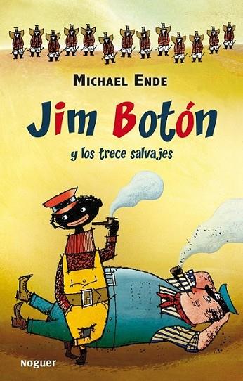 JIM BOTTON Y LOS 13 SALVAJES | 9788427901148 | ENDE, MICHAEL | Librería Castillón - Comprar libros online Aragón, Barbastro
