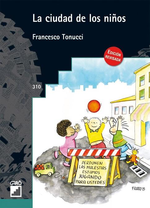 La ciudad de los niños | 9788499805719 | Tonucci, Francesco | Librería Castillón - Comprar libros online Aragón, Barbastro