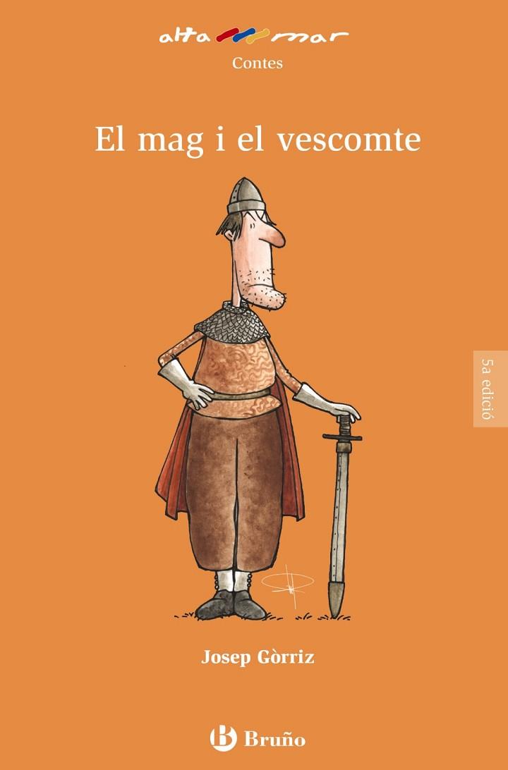 El mag i el vescomte | 9788421695869 | Gòrriz, Josep | Librería Castillón - Comprar libros online Aragón, Barbastro