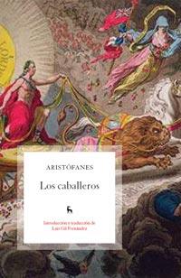 CABALLEROS, LOS | 9788424921682 | ARISTOFANES | Librería Castillón - Comprar libros online Aragón, Barbastro
