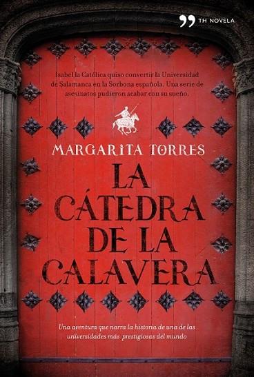CATEDRA DE LA CALAVERA, LA | 9788484608738 | TORRES, MARGARITA | Librería Castillón - Comprar libros online Aragón, Barbastro