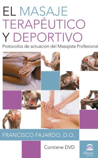 El masaje terapéutico y deportivo | 9788498274226 | Fajardo Ruiz, Francisco | Librería Castillón - Comprar libros online Aragón, Barbastro