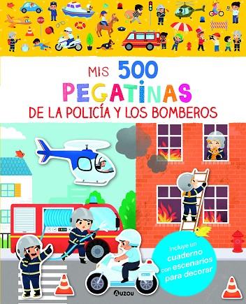 Mis 500 pegatinas de la Policía y los Bomberos | 9791039538473 | Librería Castillón - Comprar libros online Aragón, Barbastro