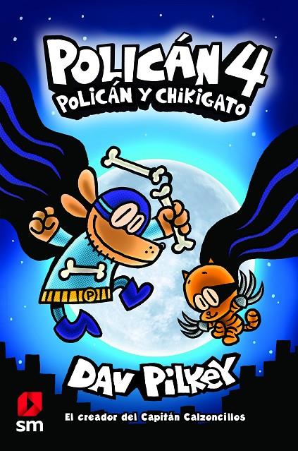 Policán 4: Policán y Chikigato | 9788413183947 | Pilkey, Dav | Librería Castillón - Comprar libros online Aragón, Barbastro
