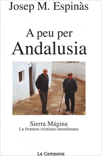 A PEU PER ANDALUSIA : SIERRA MAGINA | 9788495616296 | ESPINAS, JOSEP M. | Librería Castillón - Comprar libros online Aragón, Barbastro