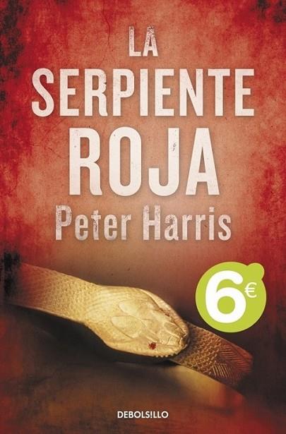 SERPIENTE ROJA, LA | 9788499891699 | HARRIS, PETER | Librería Castillón - Comprar libros online Aragón, Barbastro