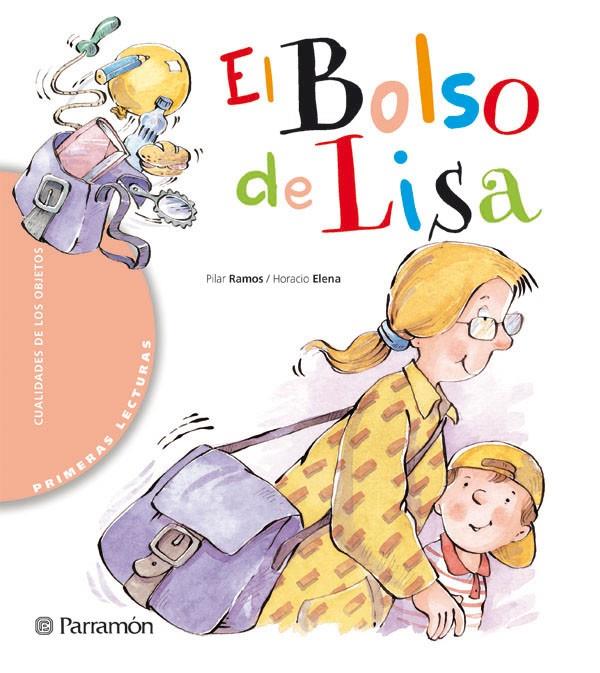 BOLSO DE LISA, EL | 9788434225923 | RAMOS, PILAR; ELENA, HORACIO | Librería Castillón - Comprar libros online Aragón, Barbastro