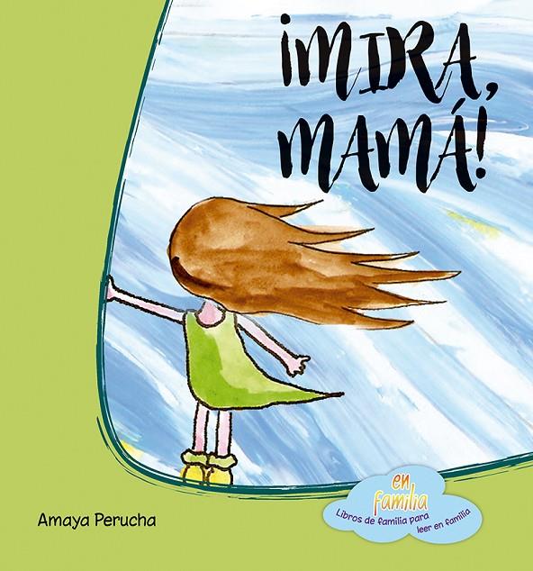 MIRA MAMA | 9788494634598 | PERUCHA,AMAYA | Librería Castillón - Comprar libros online Aragón, Barbastro