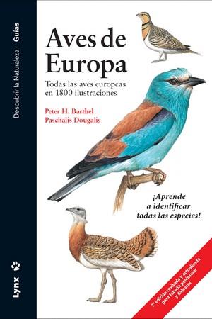 Aves de Europa | 9788416728510 | Barthel, Peter H. / Dougalis, Paschalis | Librería Castillón - Comprar libros online Aragón, Barbastro