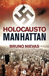Holocausto Manhattan | 9788466647809 | Nievas, Bruno | Librería Castillón - Comprar libros online Aragón, Barbastro