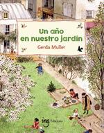 Un año en nuestro jardín | 9788412675269 | Muller, Gerda | Librería Castillón - Comprar libros online Aragón, Barbastro
