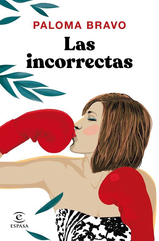 Las incorrectas | 9788467055979 | Bravo, Paloma | Librería Castillón - Comprar libros online Aragón, Barbastro