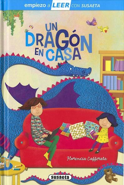 Un dragón en casa | 9788467775822 | Cafferata, Florencia | Librería Castillón - Comprar libros online Aragón, Barbastro
