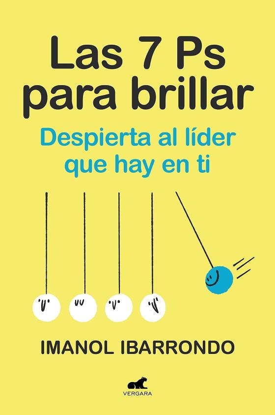 Las siete Ps para brillar | 9788419820266 | Ibarrondo, Imanol | Librería Castillón - Comprar libros online Aragón, Barbastro
