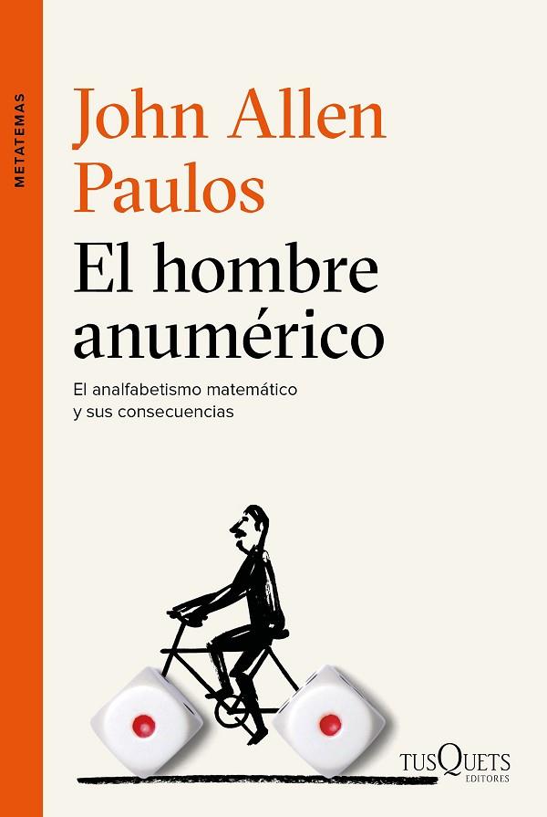 El hombre anumérico | 9788490662113 | Allen Paulos, John | Librería Castillón - Comprar libros online Aragón, Barbastro