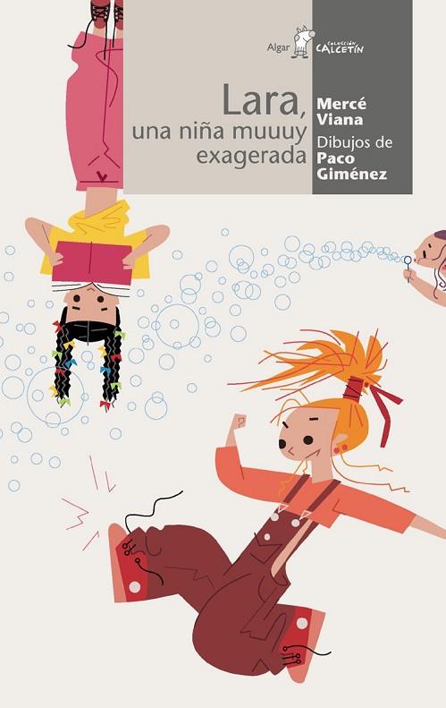 Lara, una niña muuuy exagerada | 9788495722669 | Viana Martínez, Mercè | Librería Castillón - Comprar libros online Aragón, Barbastro