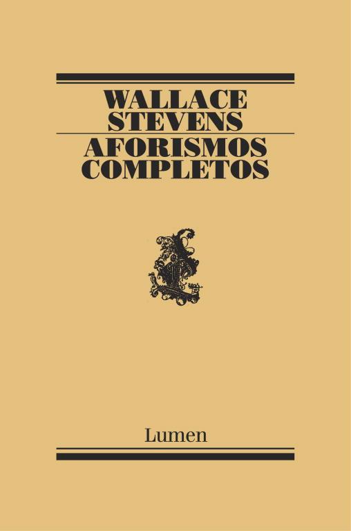 AFORISMOS COMPLETOS | 9788426428691 | STEVENS, WALLACE | Librería Castillón - Comprar libros online Aragón, Barbastro